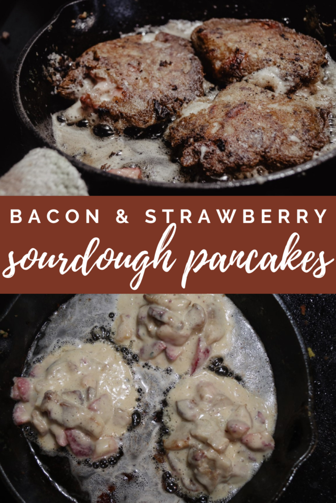 Bacon Strawberry Sourdough Pancakes