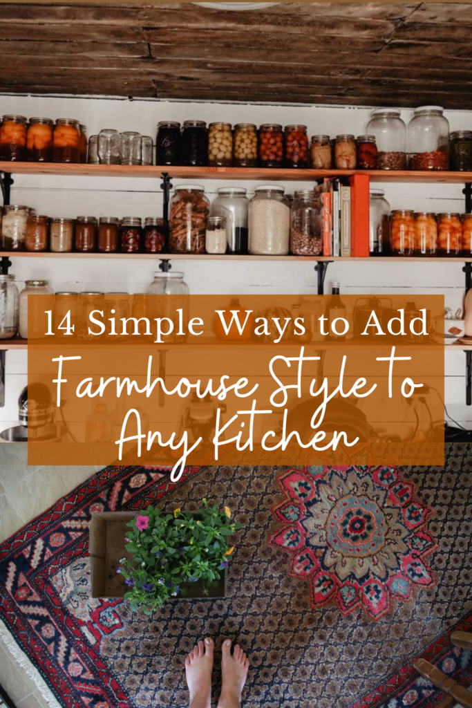 Simple Ways to Add Farmhouse Style to Any Kitchen